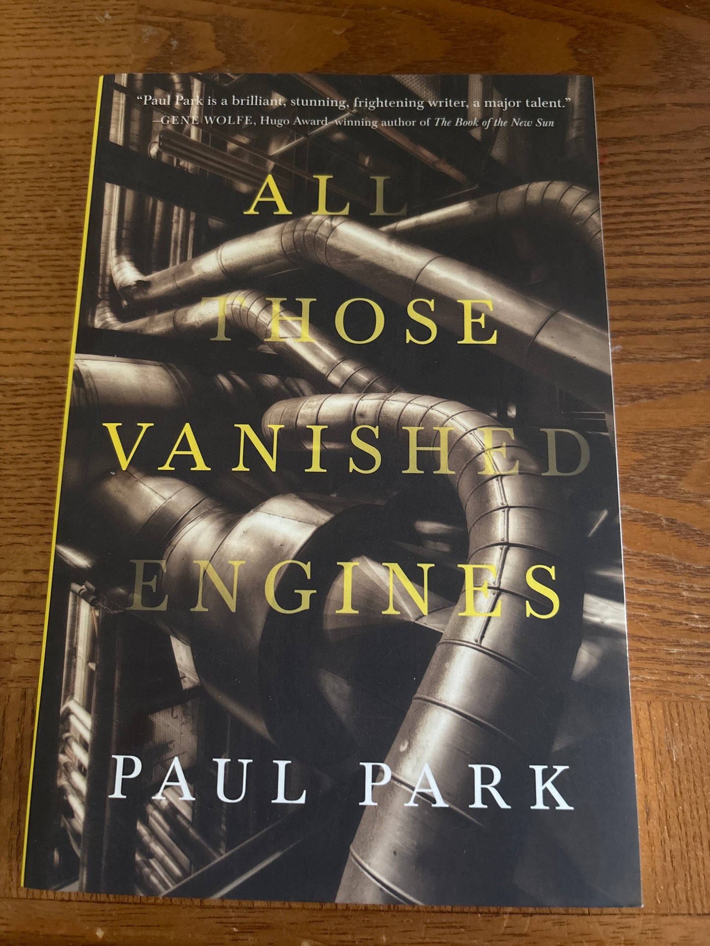 All Those Vanished Engines by Paul Park paperback (rescued)