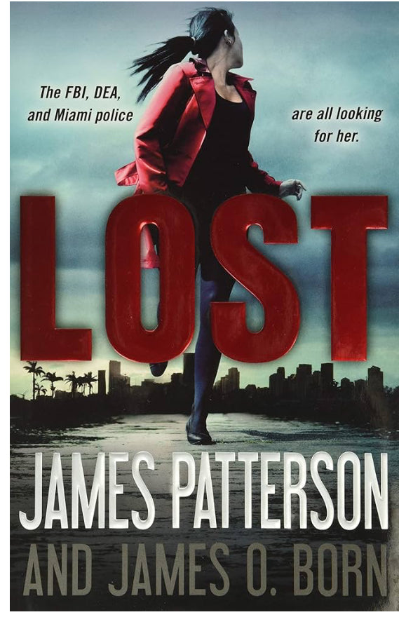 Lost by James Patterson hardcover (rescued)