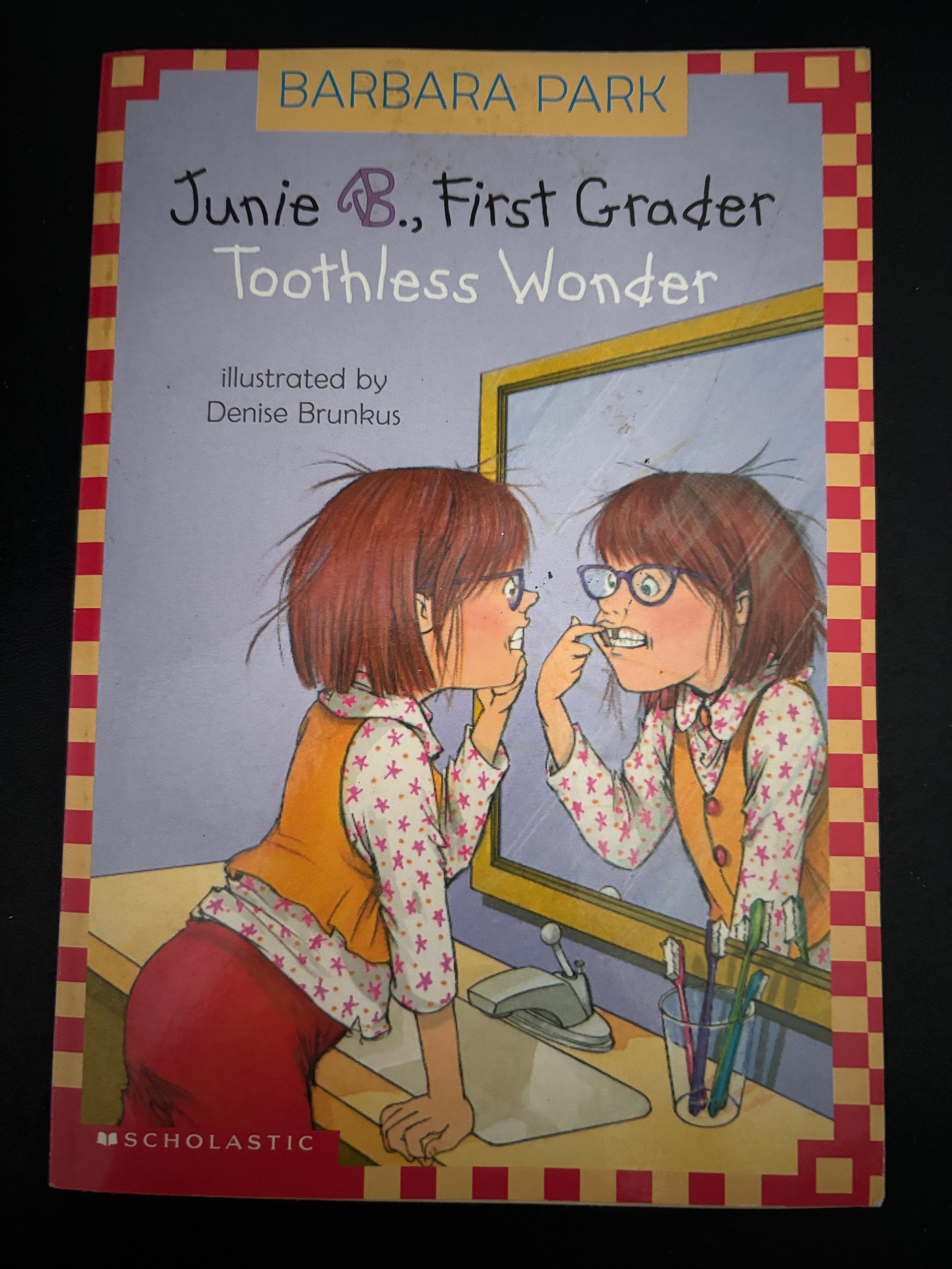 June B. Jones First Grader: Toothless Wonder (Book 14 of the June B. Jones series) by Barbara Park TWEEN paperback (rescued)