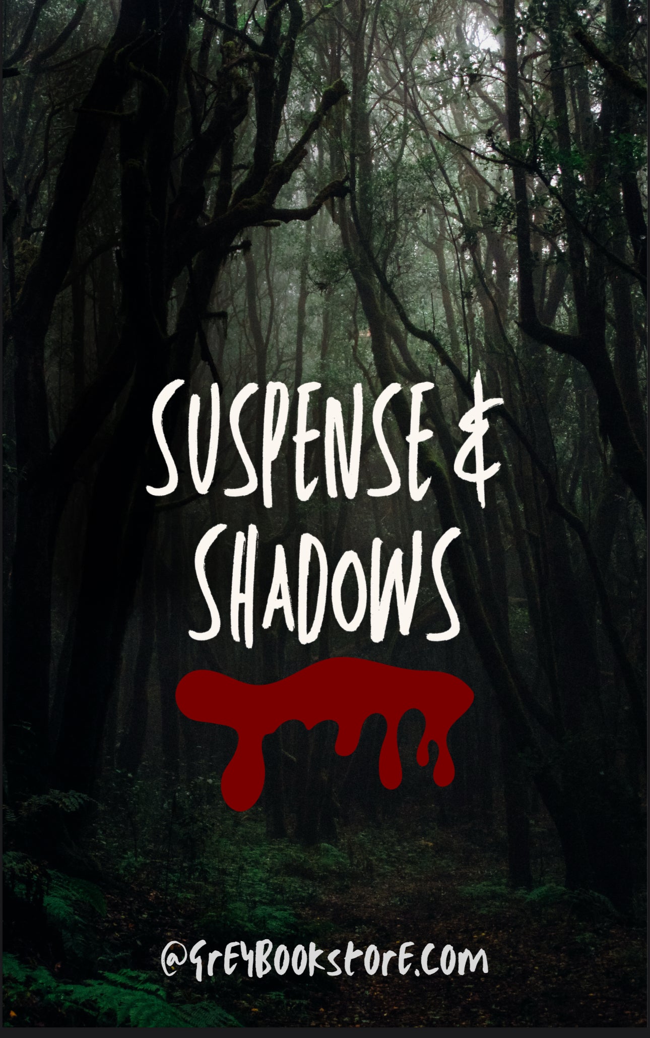 Suspense & Shadows