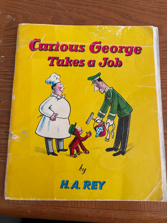 Curious George Takes a Job by Margret Rey and H. A. Rey rescued/paperback