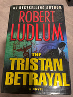 The Tristan Betrayal by Robert Ludlum hardcover First Edition (like new)