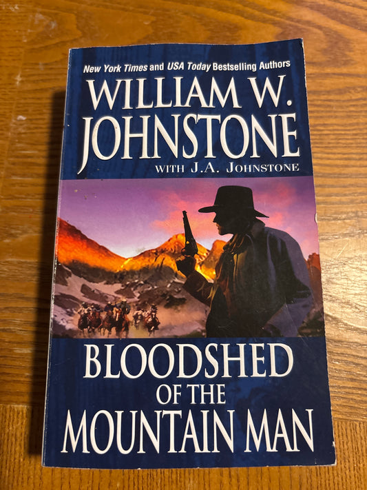 Bloodshed of the Mountain Man by William W. Johnstone rescued/paperback (mass market)