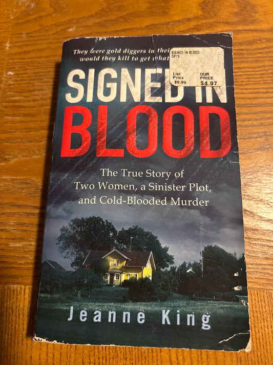 Signed in Blood by Jeanne King rescued/paperback (mass market)