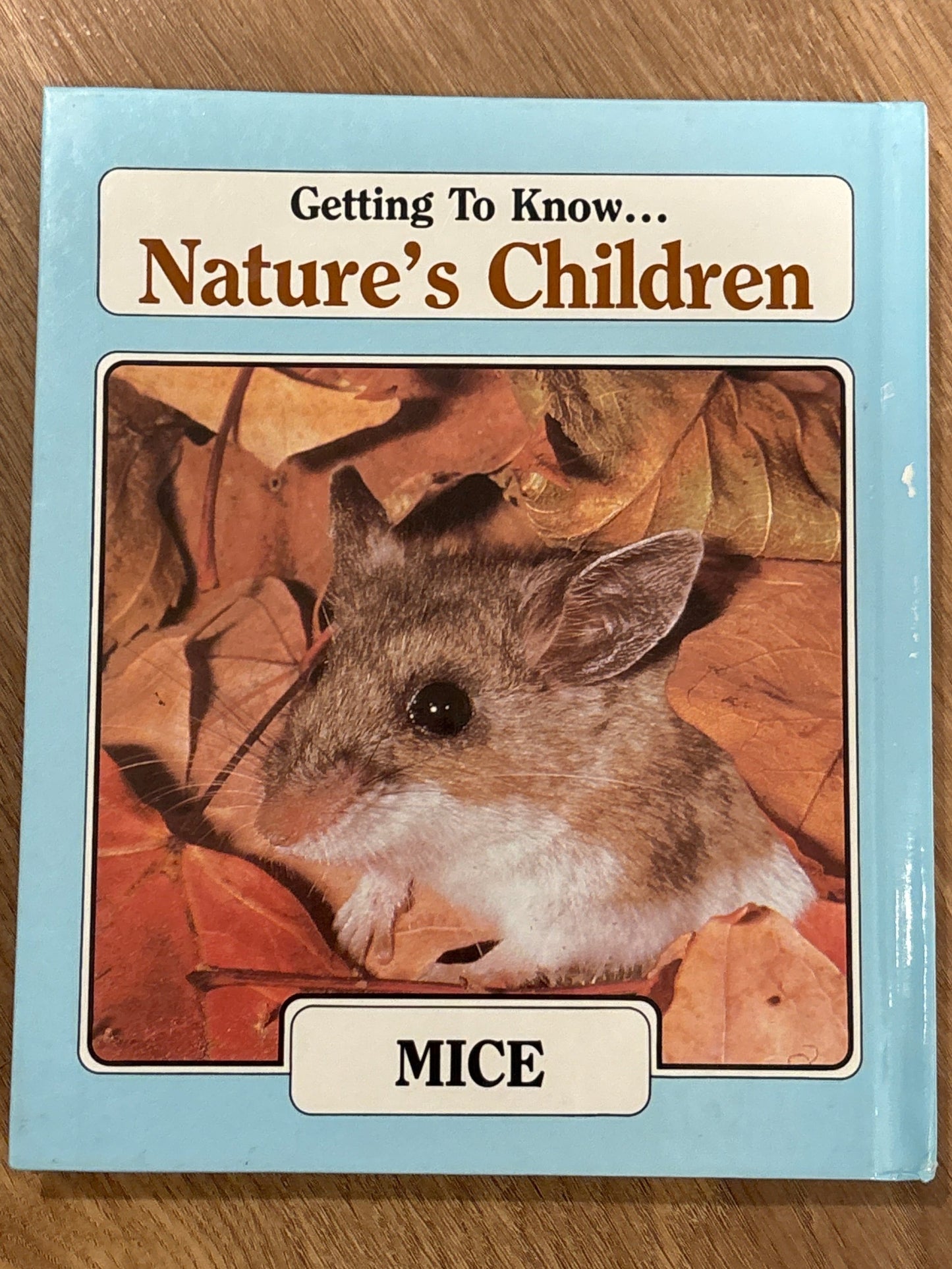 Getting to Know Nature’s Children: Elk & Mice rescued/hardcover