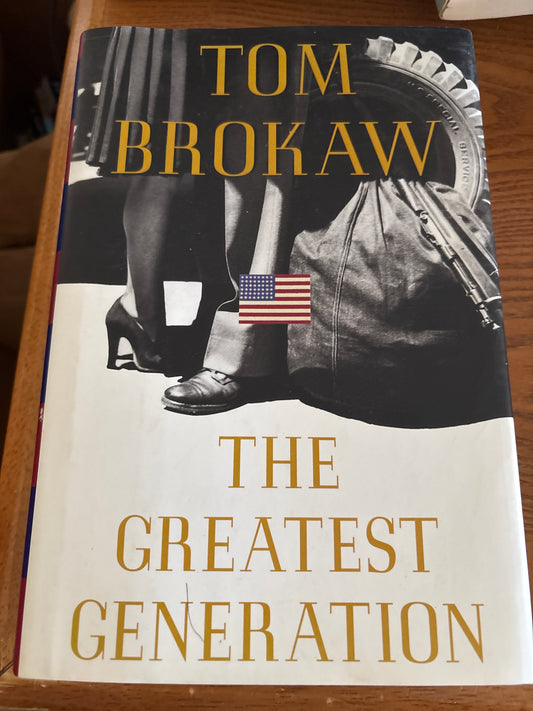 The Greatest Generation by Tom Brokaw rescued/hardcover