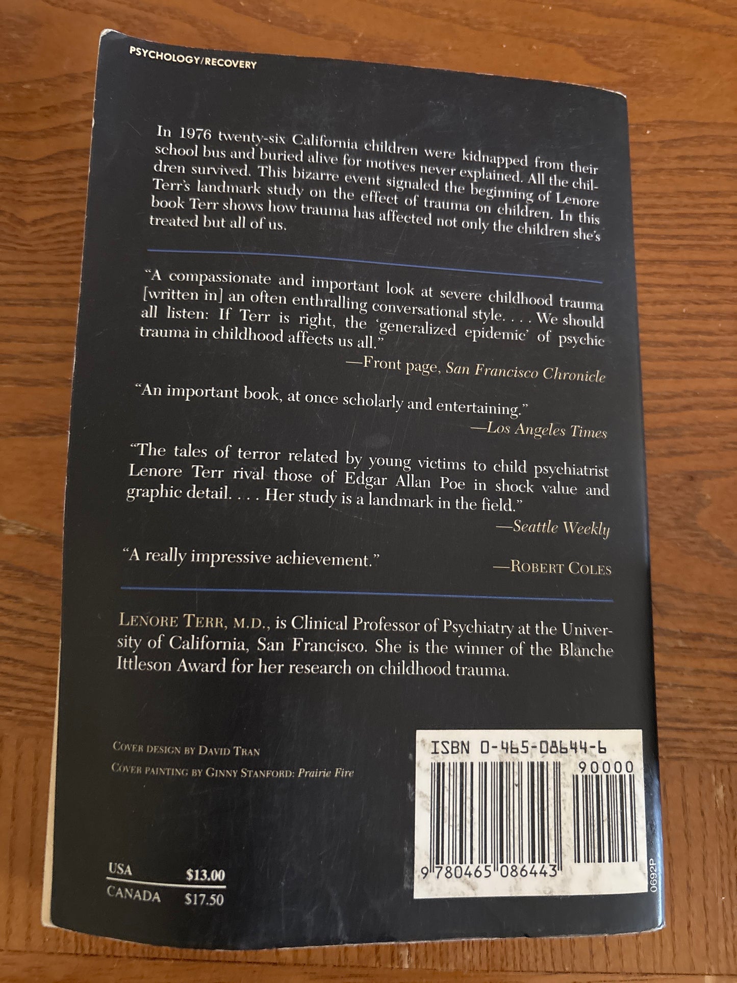 Too Scared to Cry: Psychic Trauma in Childhood by Lenore Terr, M.D. rescued/paperback