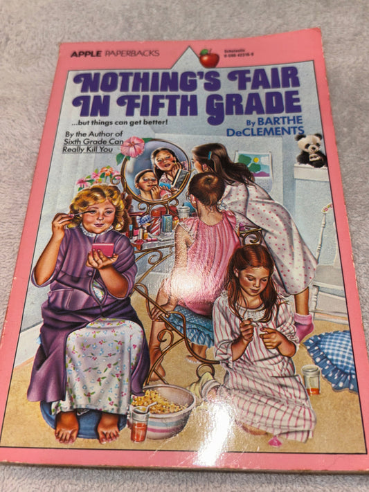 Nothing’s Fair in Fifth Grade by Barthe DeClements rescued/paperback