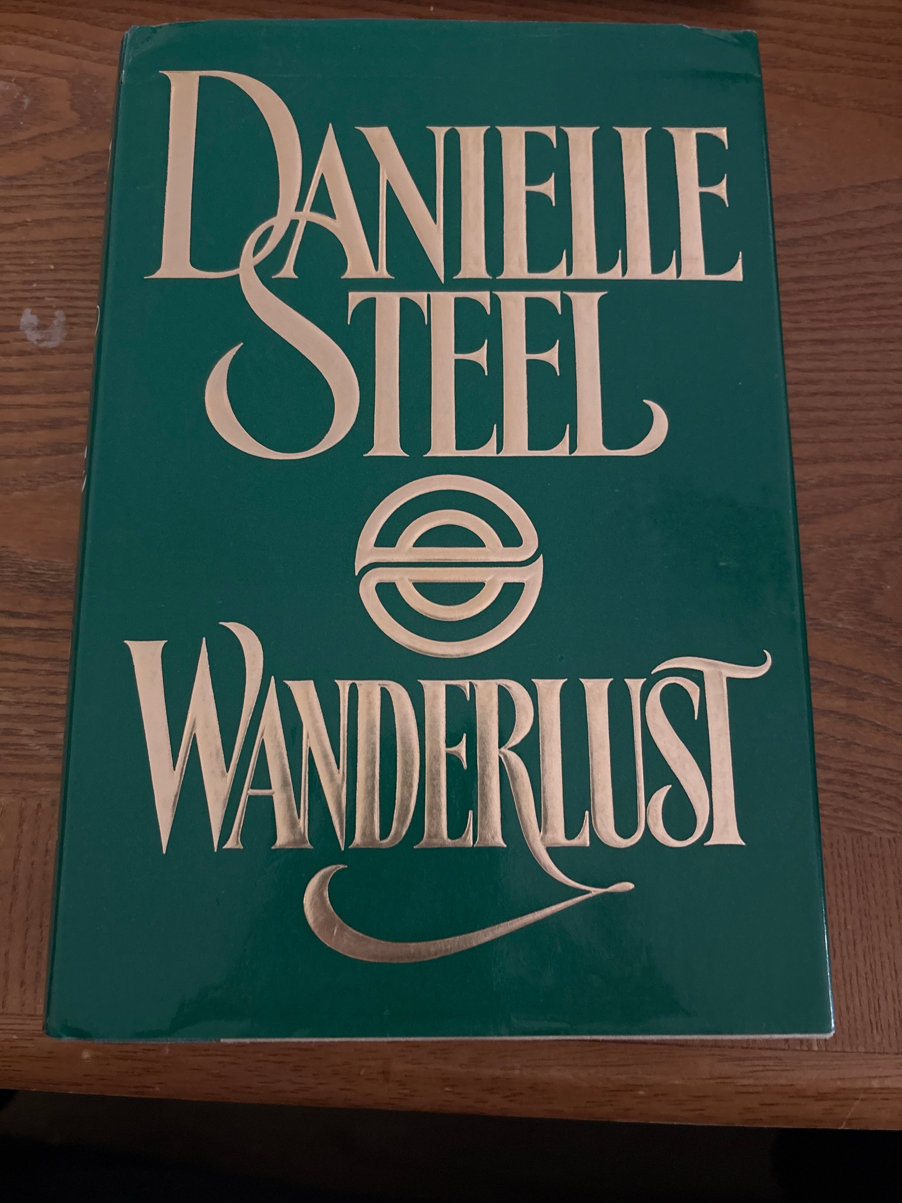 Wanderlust by Danielle Steel hardcover (rescued)