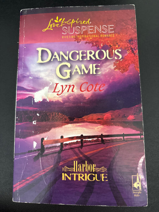 Dangerous Game by Lyn Cote (Harbor Intrigue, Book 2) (Steeple Hill Love Inspired Suspense #53) rescued (mass market)