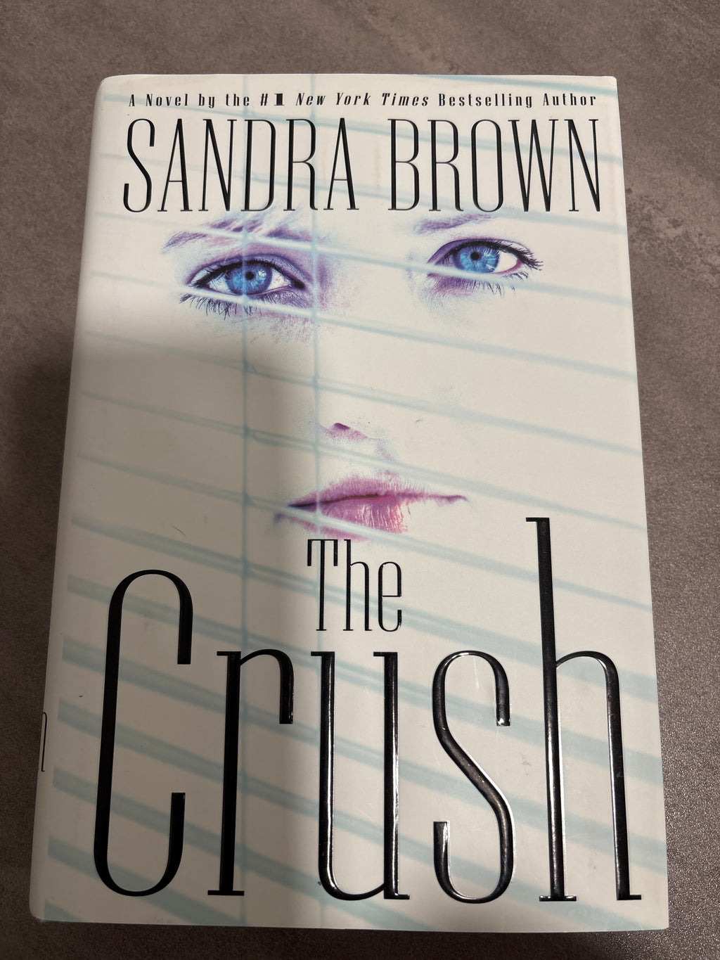 The Crush by Sandra Brown hardcover (like new)