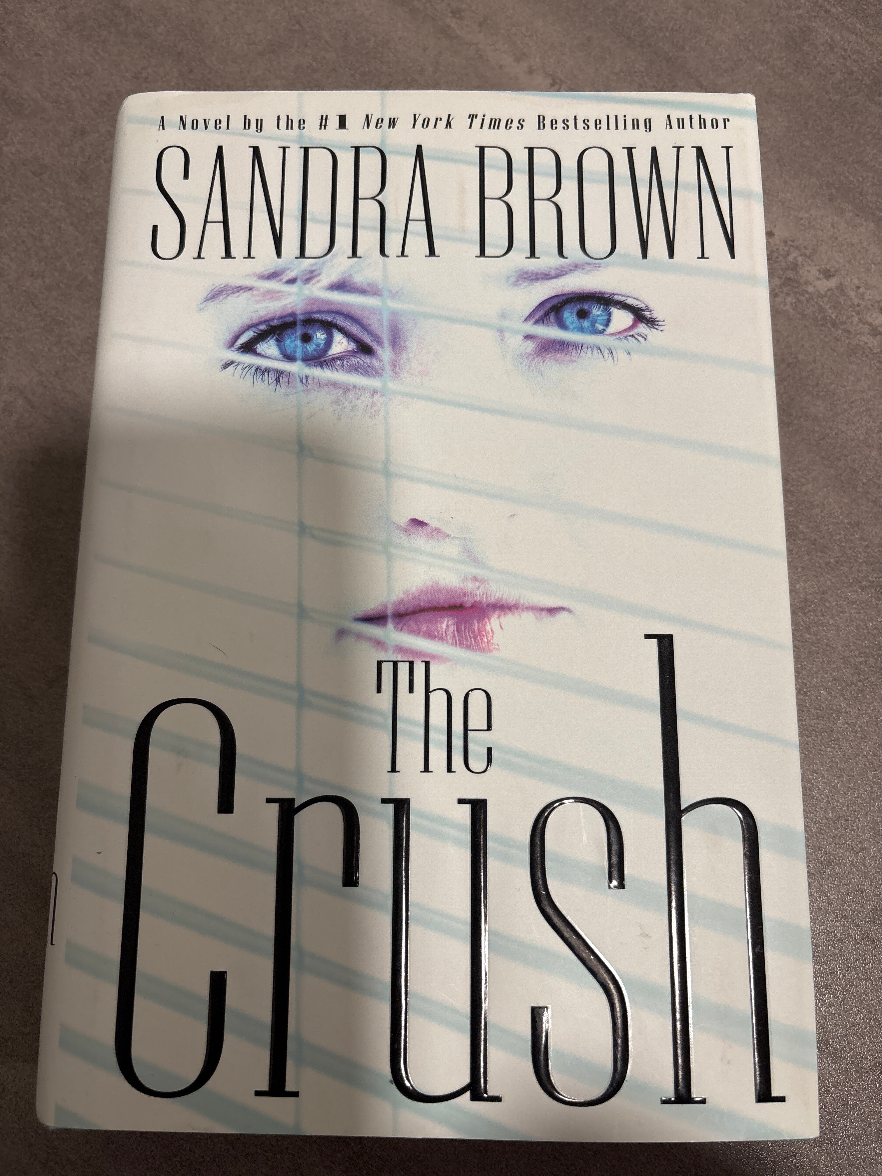 The Crush by Sandra Brown hardcover (like new)