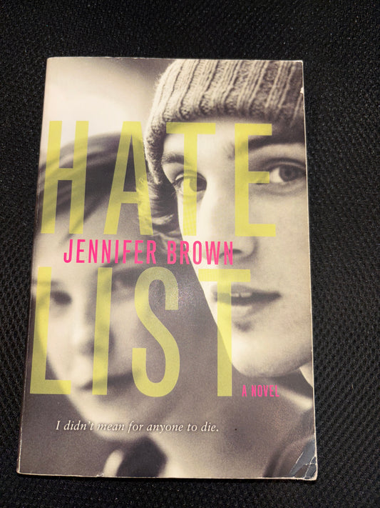 Hate List by Jennifer Brown rescued/paperback FIRST EDITION YA