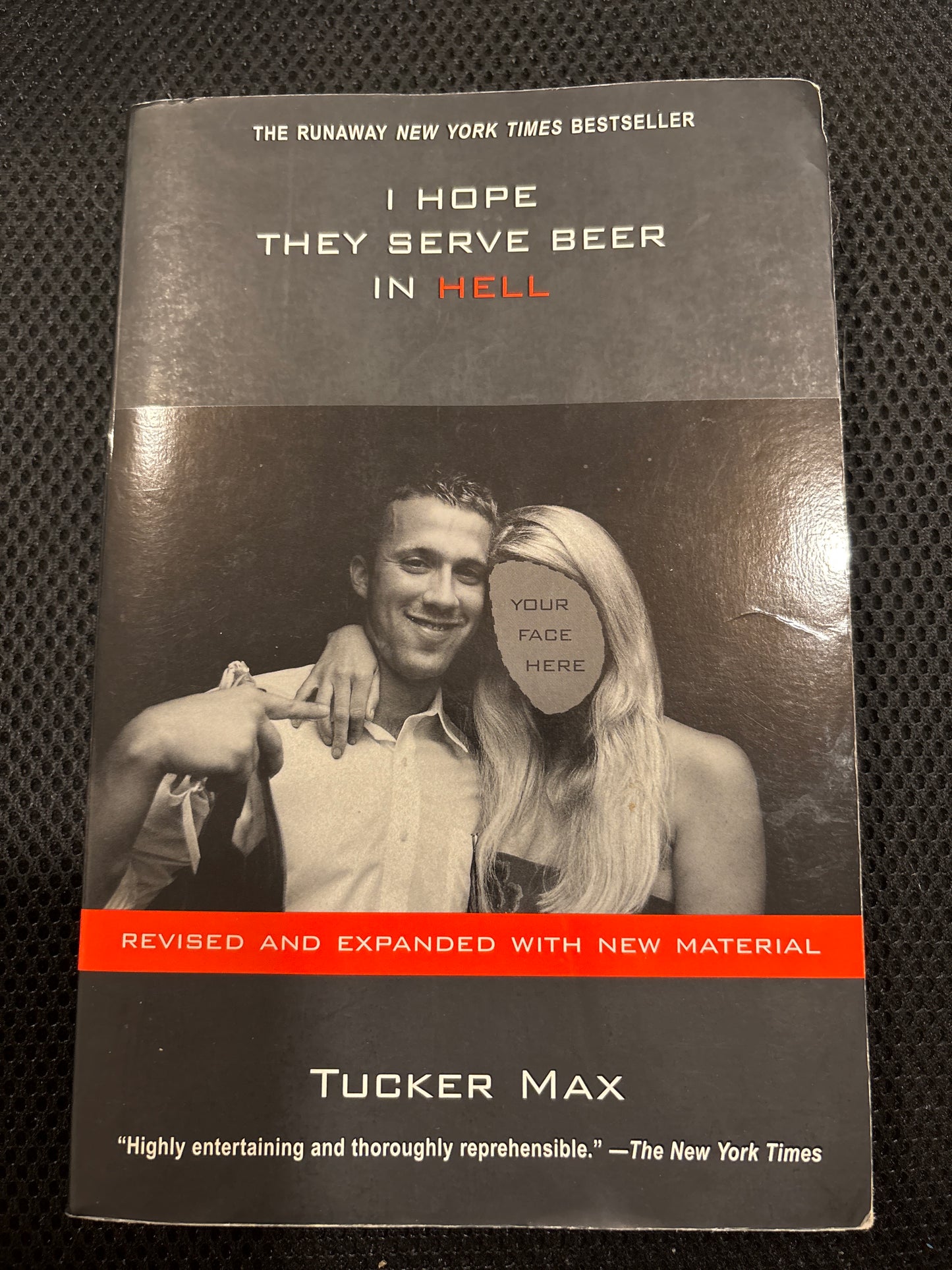 I Hope They Serve Beer in Hell by Tucker Max rescued/paperback