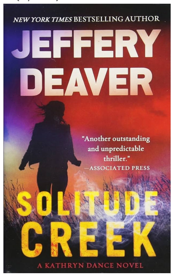 Solitude Creek (A Kathryn Dance Novel, book 4) by Jeffery Deaver First Edition hardcover (like new)