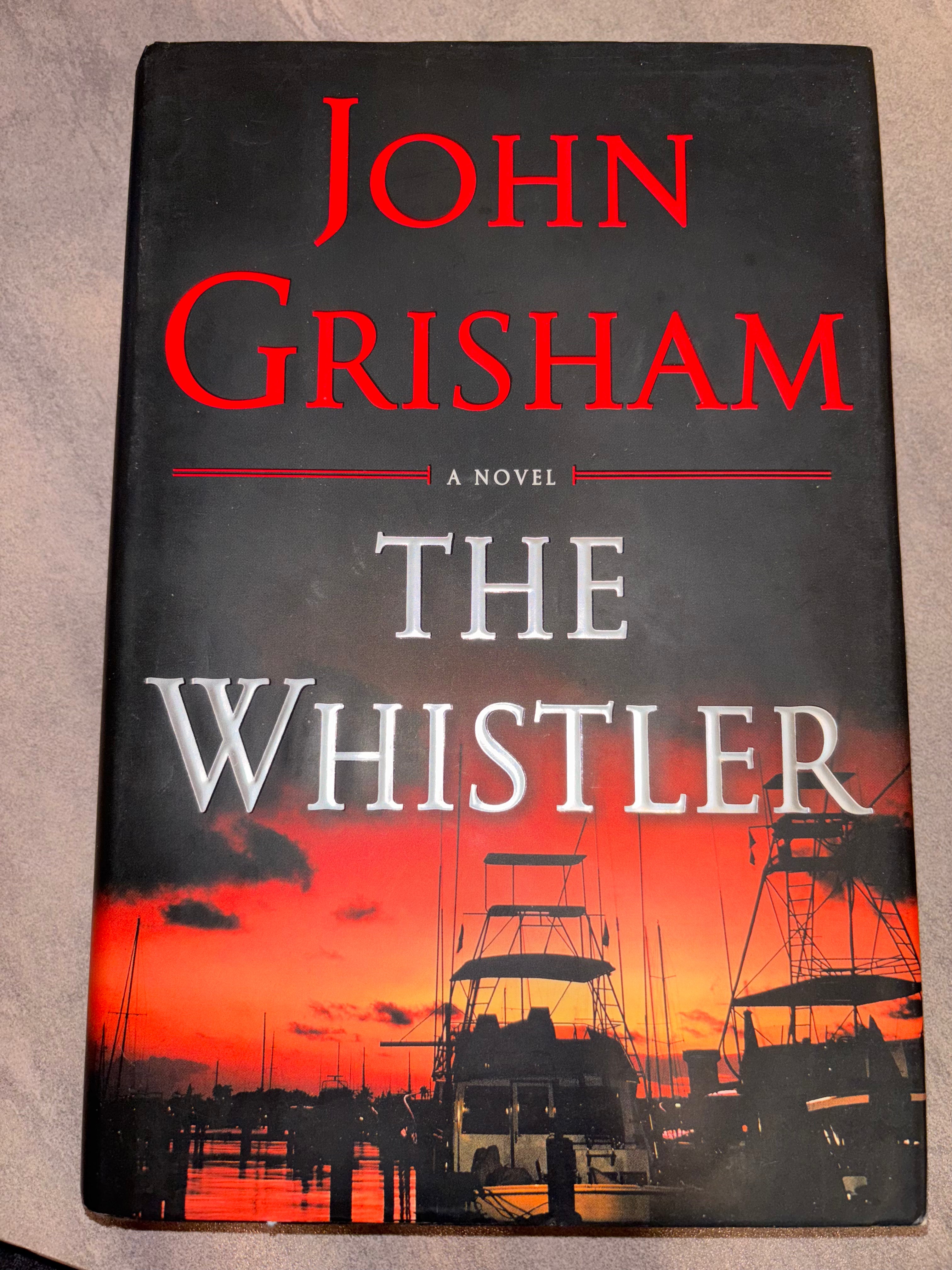 The Whistler by John Grisham First Edition hardcover (like new)