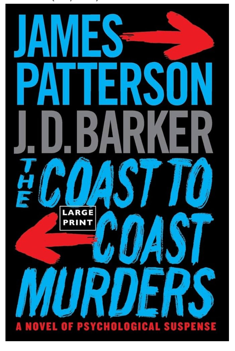 The Coast to Coast Murders by J.D. Barker and James Patterson hardcover First Edition (like new)