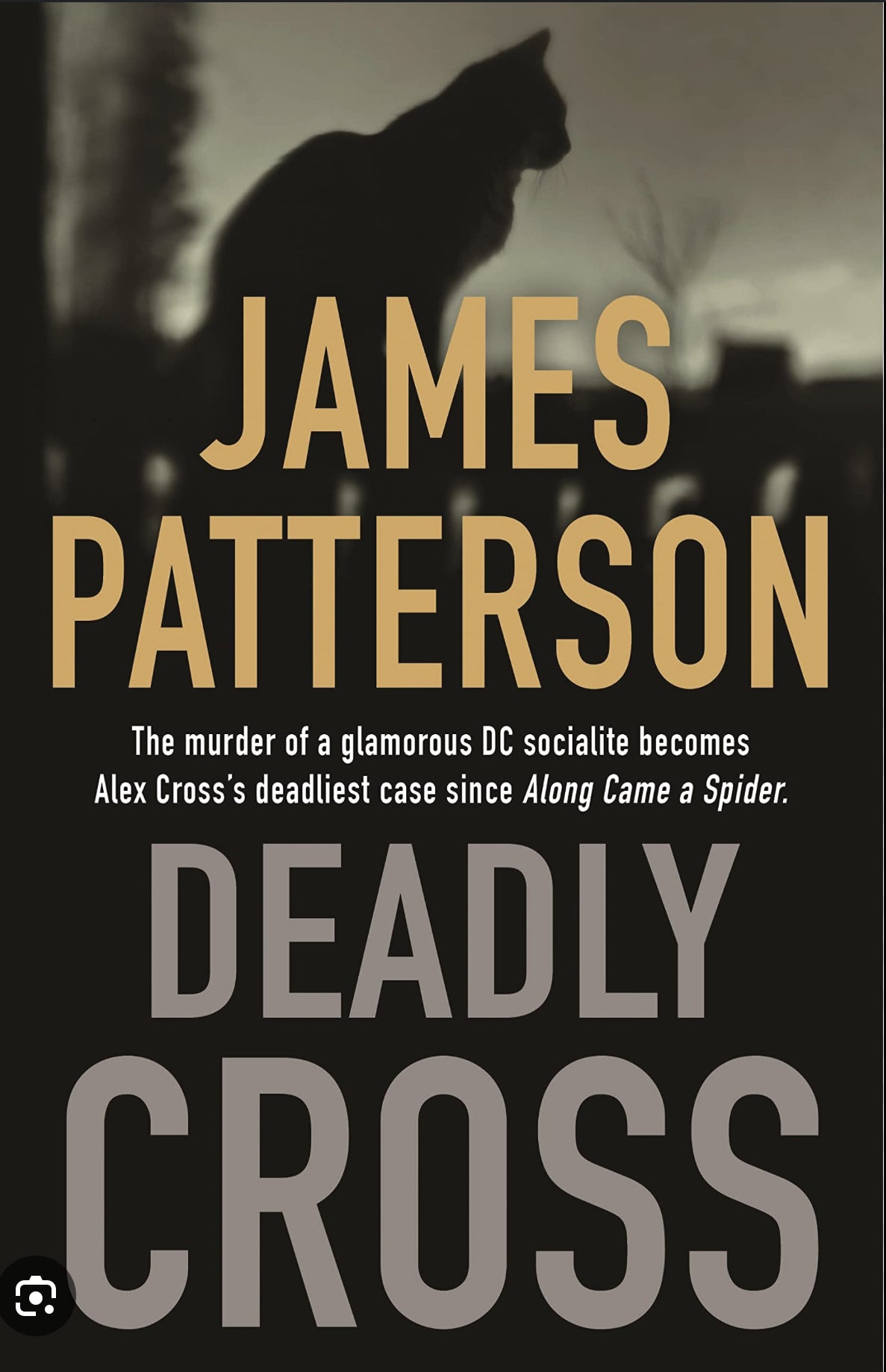 Deadly Cross by James Patterson hardcover (like new)