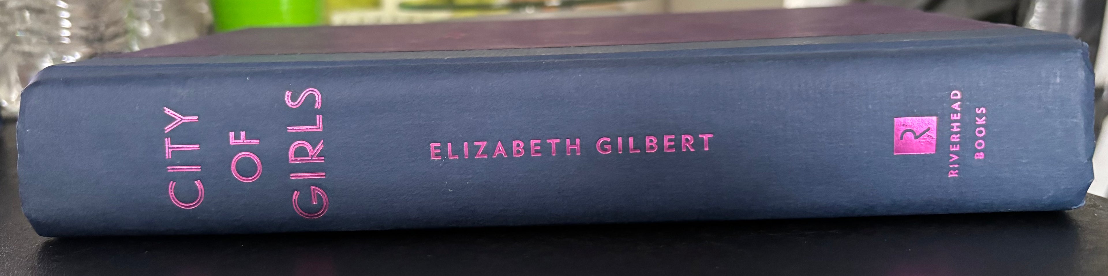 City of Girls by Elizabeth Gilbert hardcover (rescued)