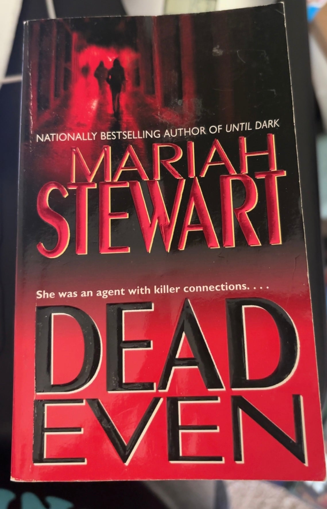 Dead Even (Book 3 of the Dead series) by Mariah Stewart mass market (rescued)