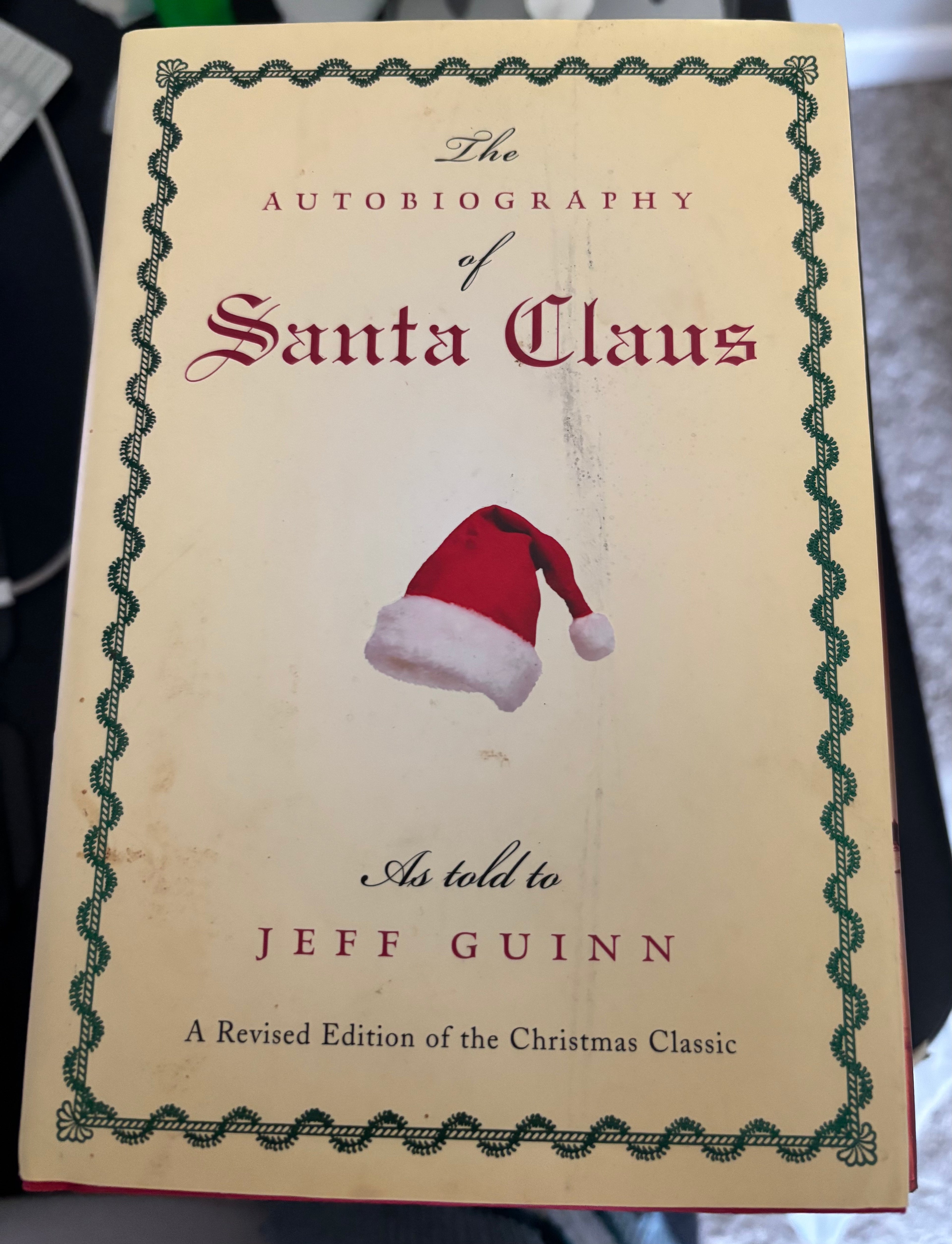 The Autobiography of Santa Claus by Jeff Guinn hardcover (rescued)