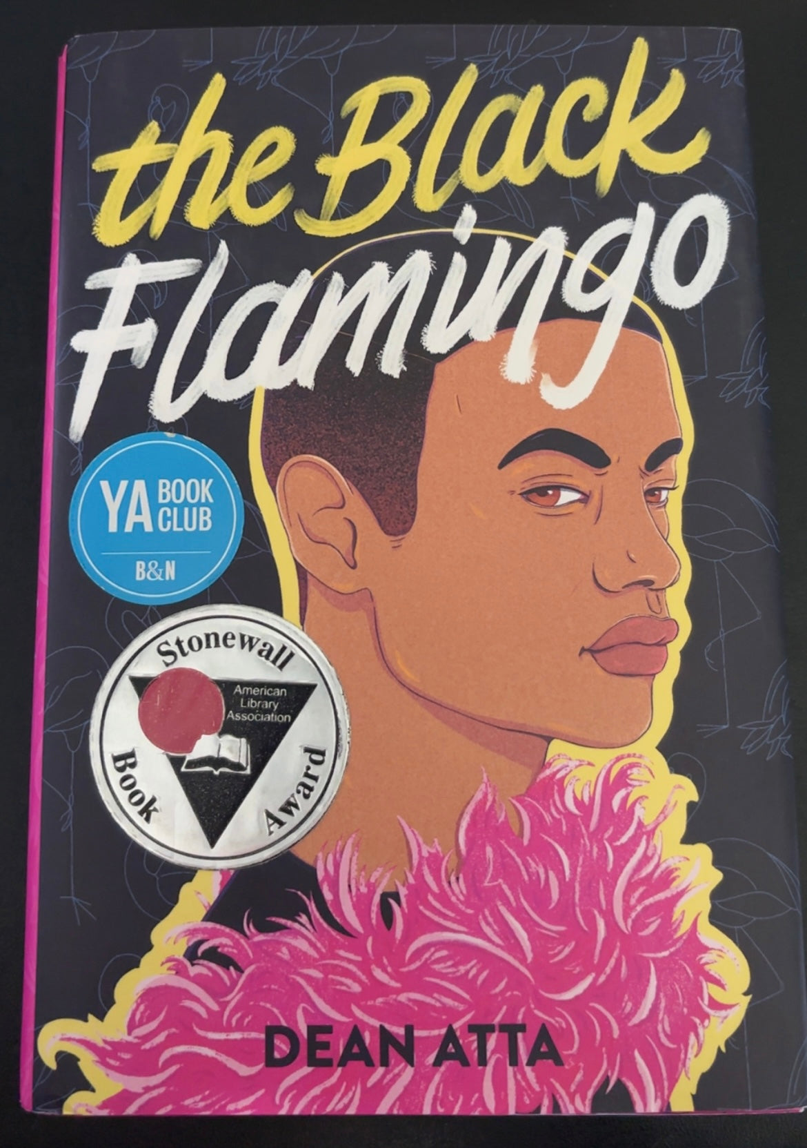 The Black Flamingo by Dean Atta YA hardcover (like new)