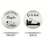 One More Chapter or Go To Bed decision coin