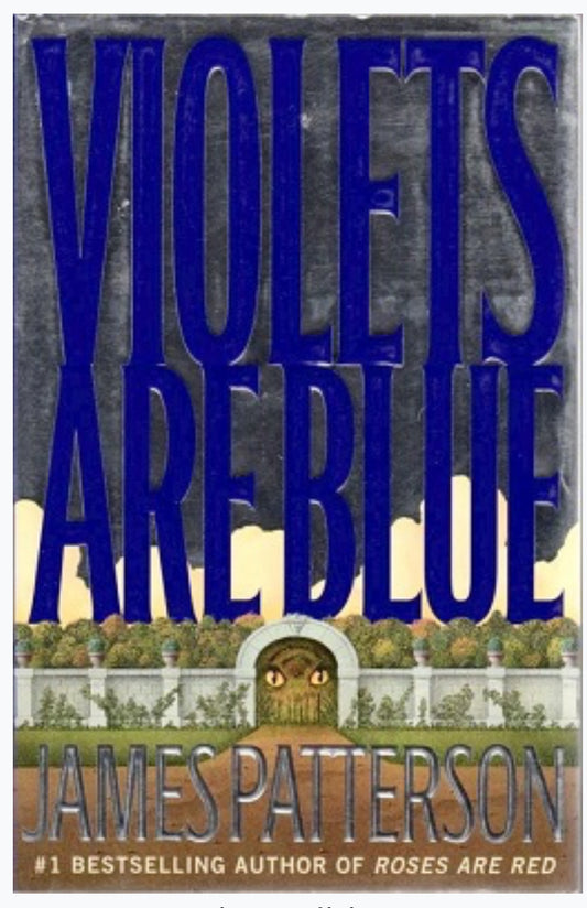 Violets are Blue by James Patterson hardcover