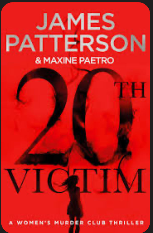 The 20th Victim (A Women's Murder Club Thriller, book 20) by James Patterson hardcover