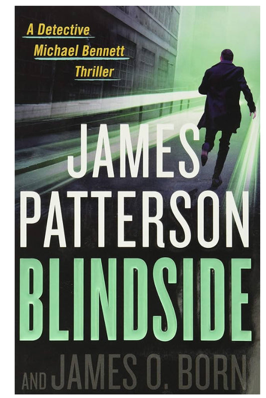 Blindside (A Michael Bennett Thriller, book 12) by James Patterson hardcover