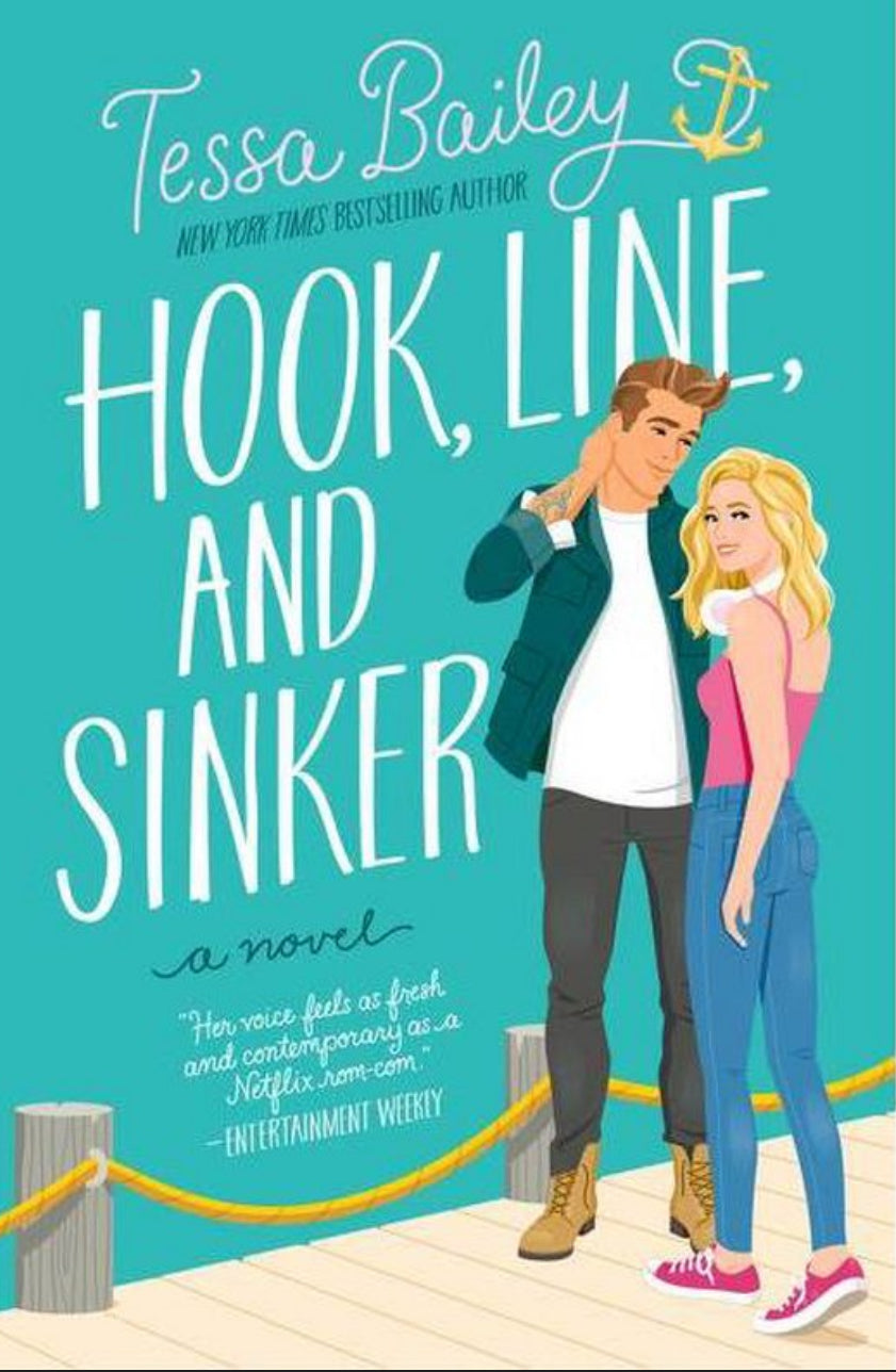 Hook, Line, and Sinker (Book 2 of the Bellinger Sisters series) by Tessa Bailey paperback (new)