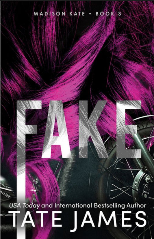 Fake (Book 3 of the Madison Kate series) by Tate James paperback (new)