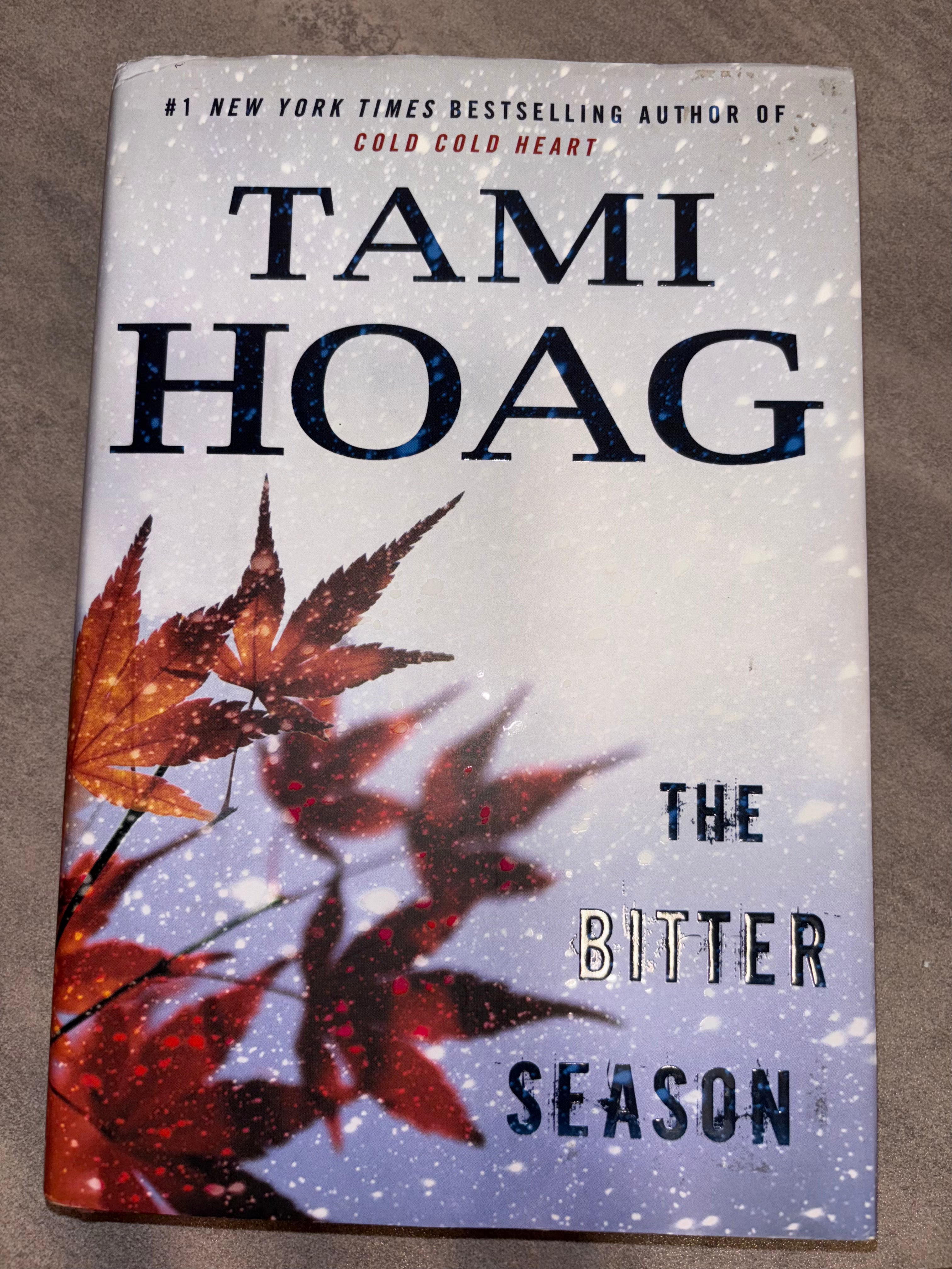The Bitter Season by Tami Hoag hardcover (like new)