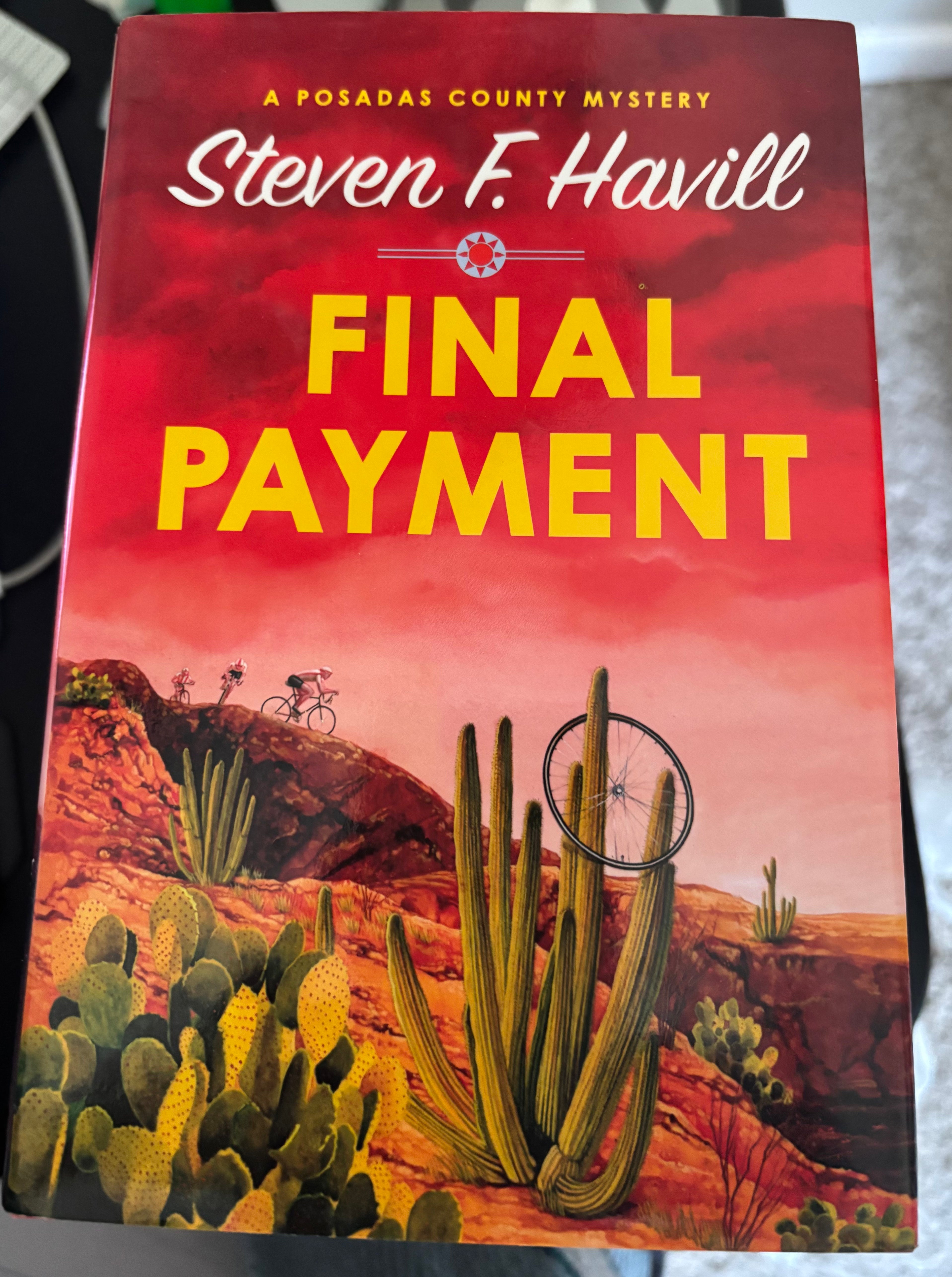 Final Payment (Book 15 of the Posadas County Mystery) by Steven F. Havill hardcover (rescued)