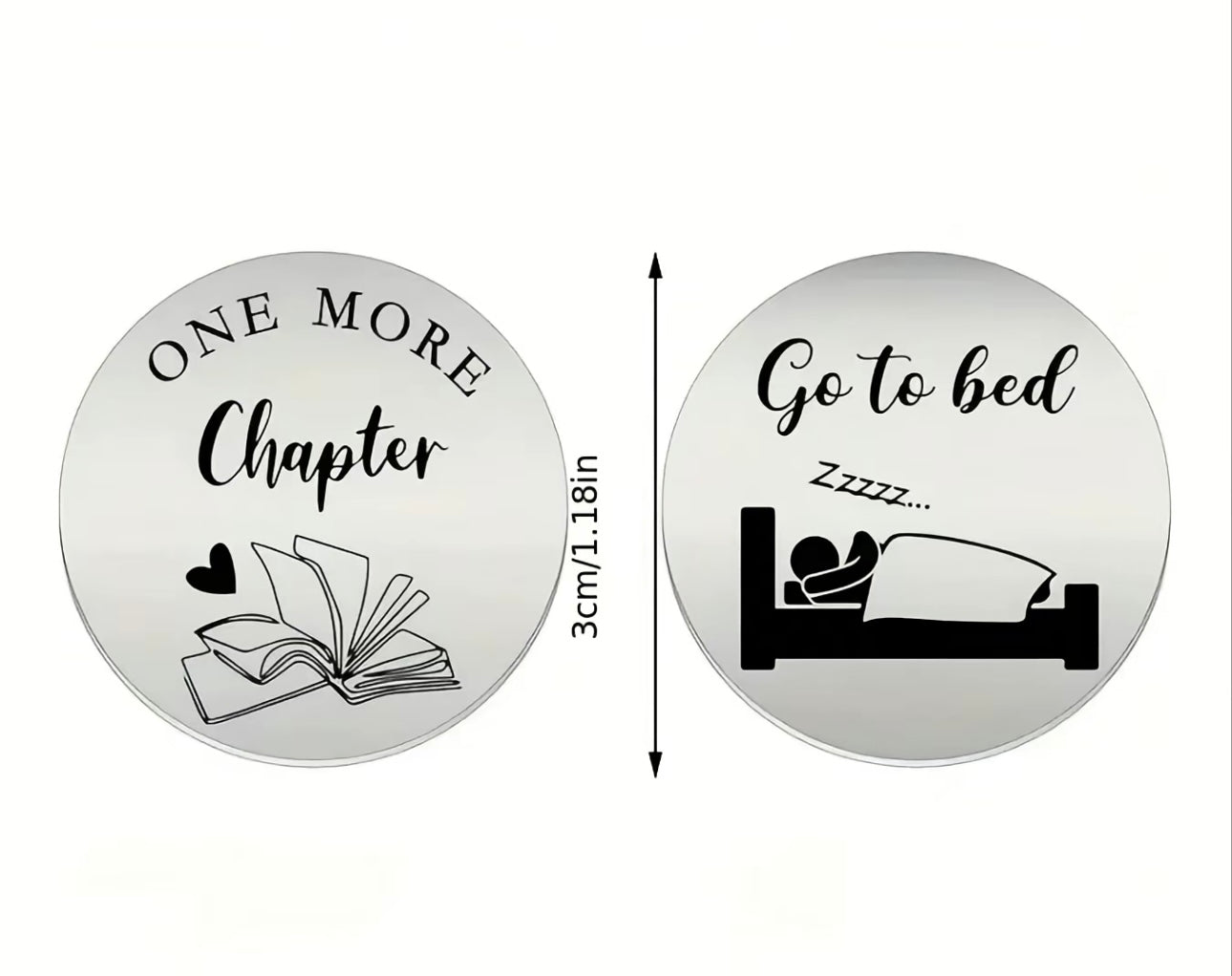 One More Chapter or Go To Bed decision coin