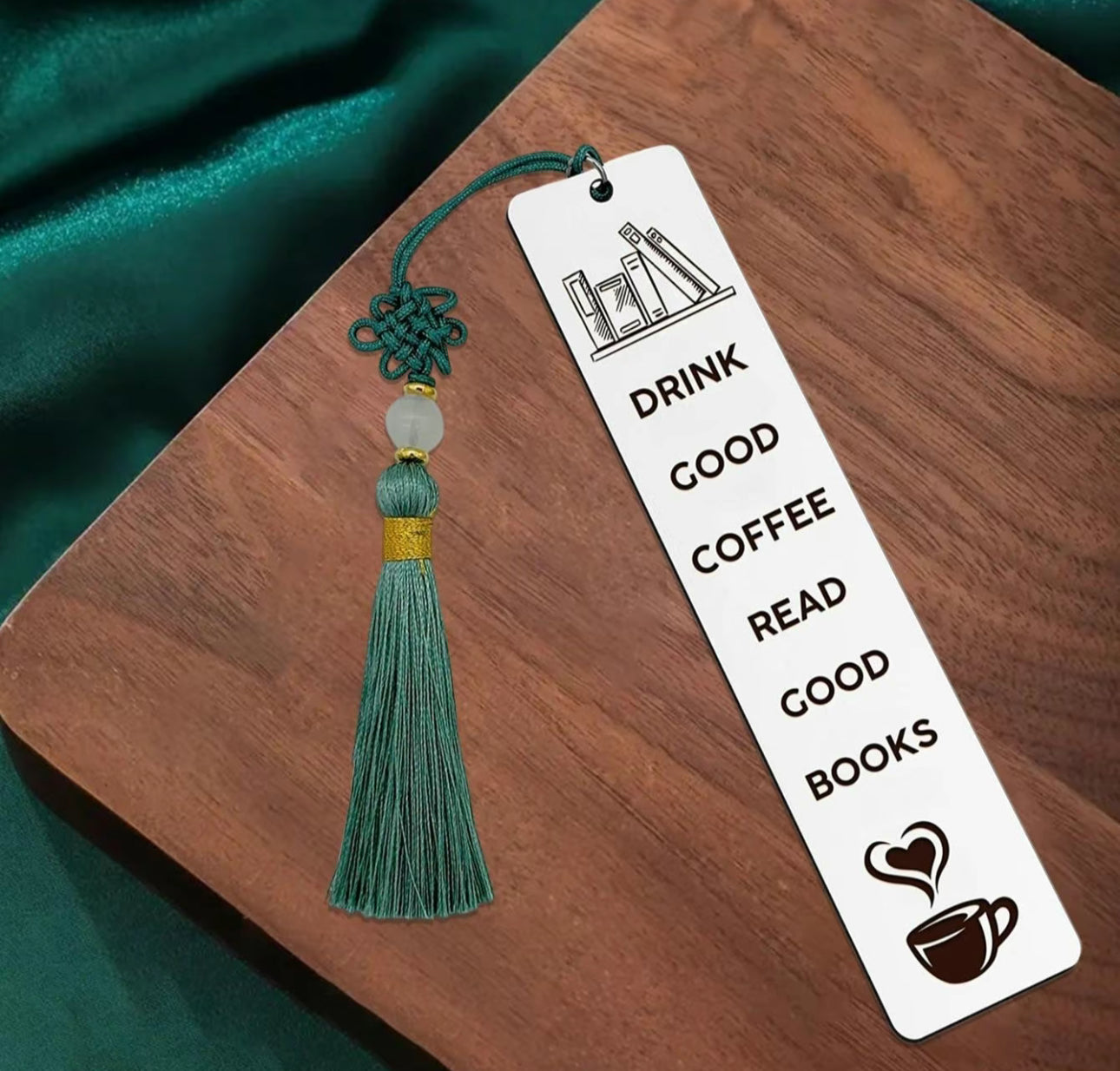 Metal Bookmark ‘Drink Good Coffee Read Good Books’ with tassel