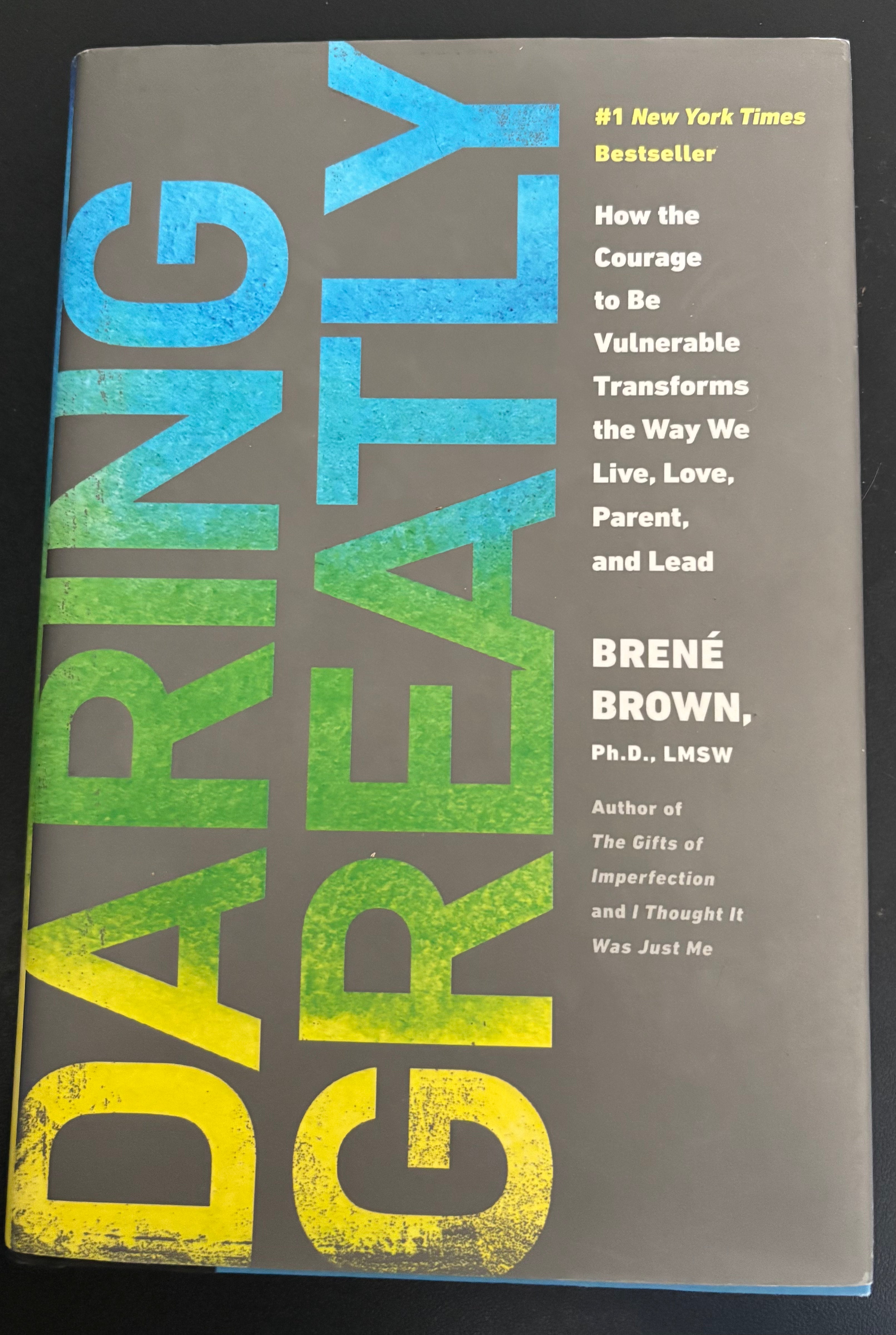 Daring Greatly: How the Courage to Be Vulnerable Transforms the Way We Live, Love, Parent, and Lead by Brené Brown hardcover (rescued)