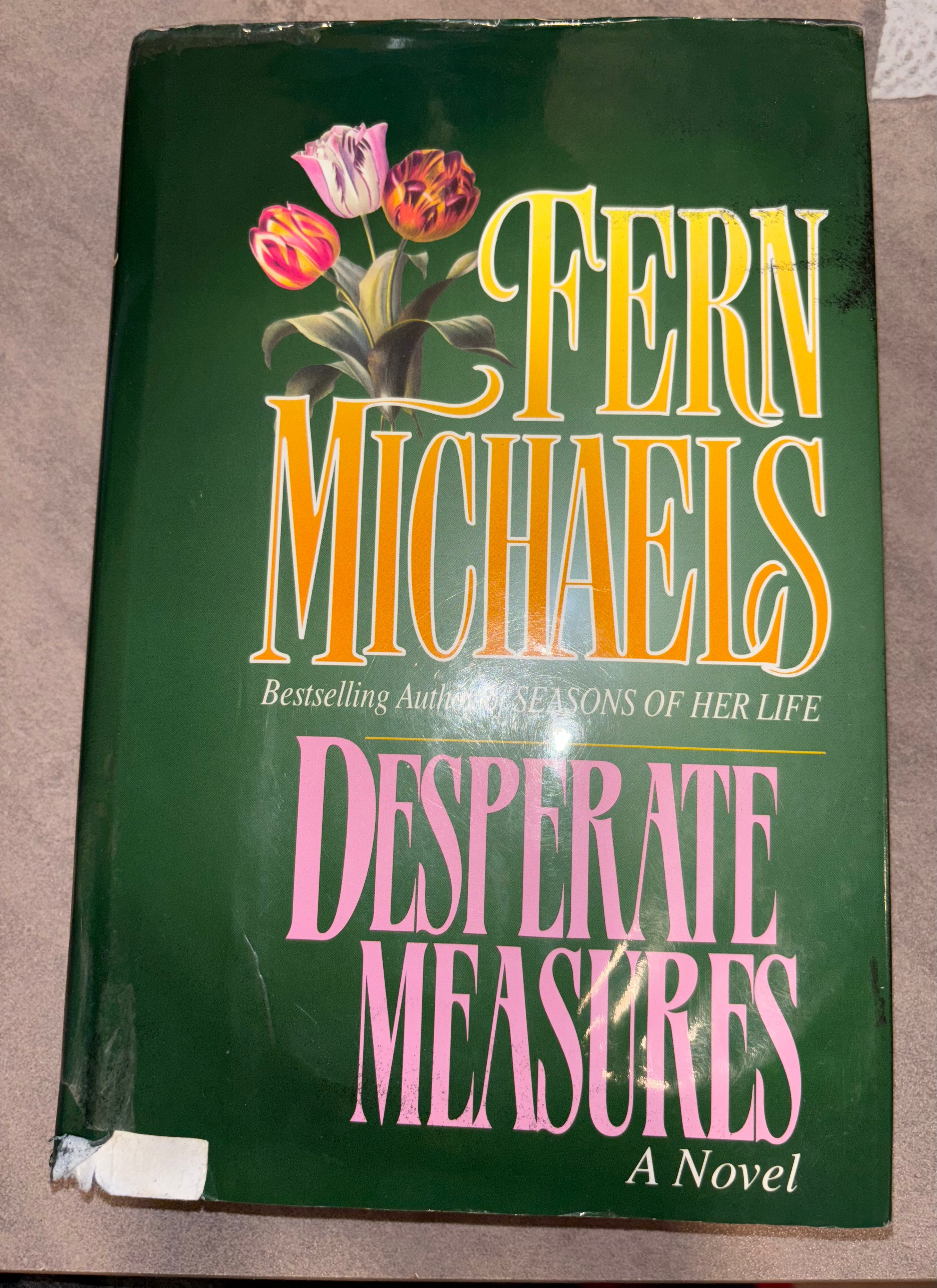Desperate Measures by Fern Michaels hardcover (rescued-rough condition)