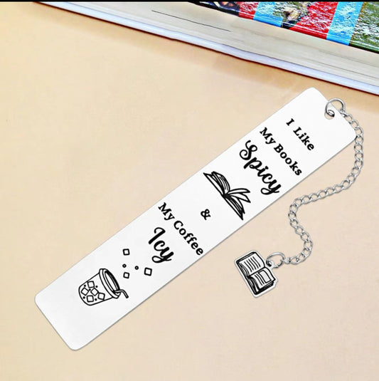 Metal Bookmark ‘I Like My Books Spicy & My Coffee Icy’ with book pendant