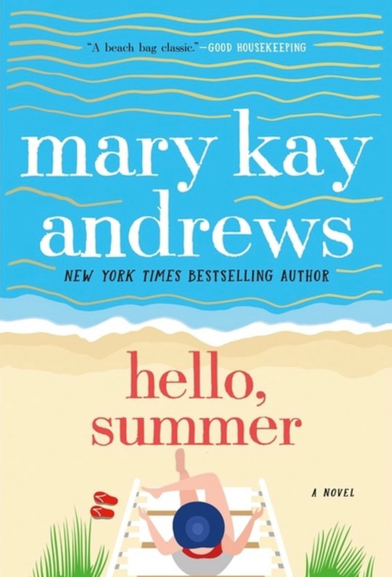 Hello, Summer by Mary Kay Andrews paperback (new)