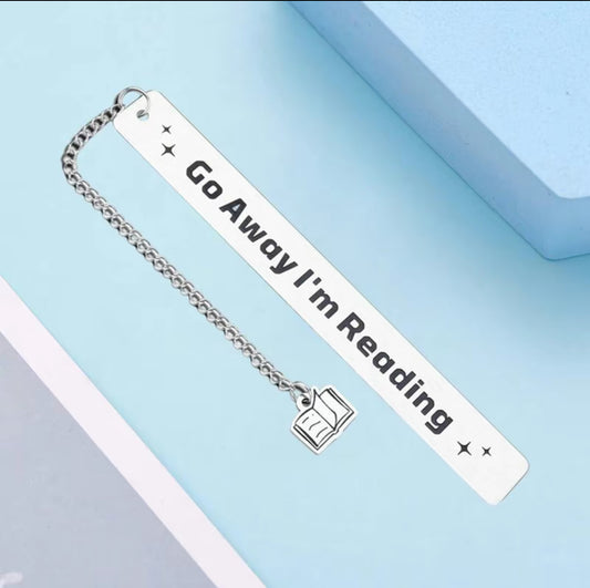 Metal Bookmark ‘Go Away I’m Reading’ with book pendant