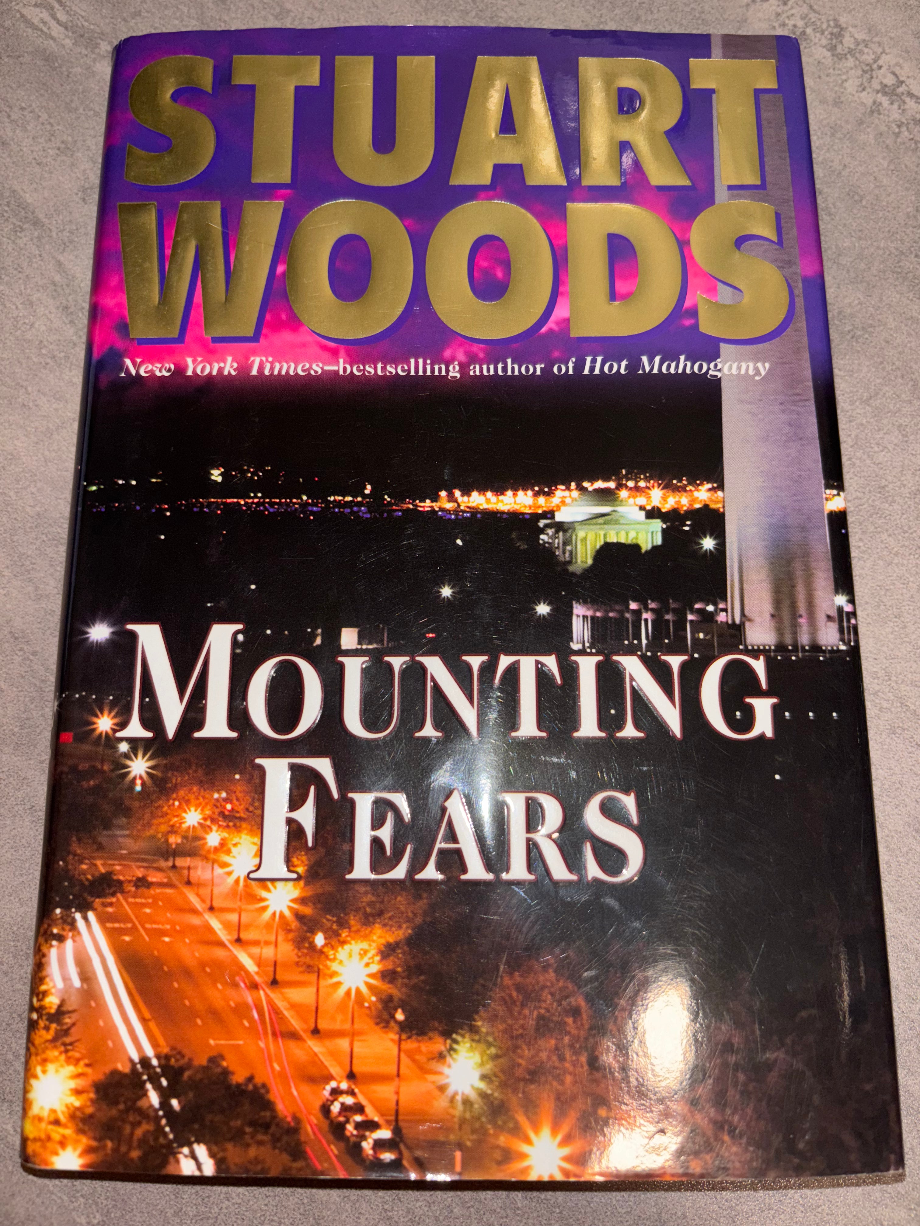 Mounting Fears by Stuart Woods hardcover (like new)