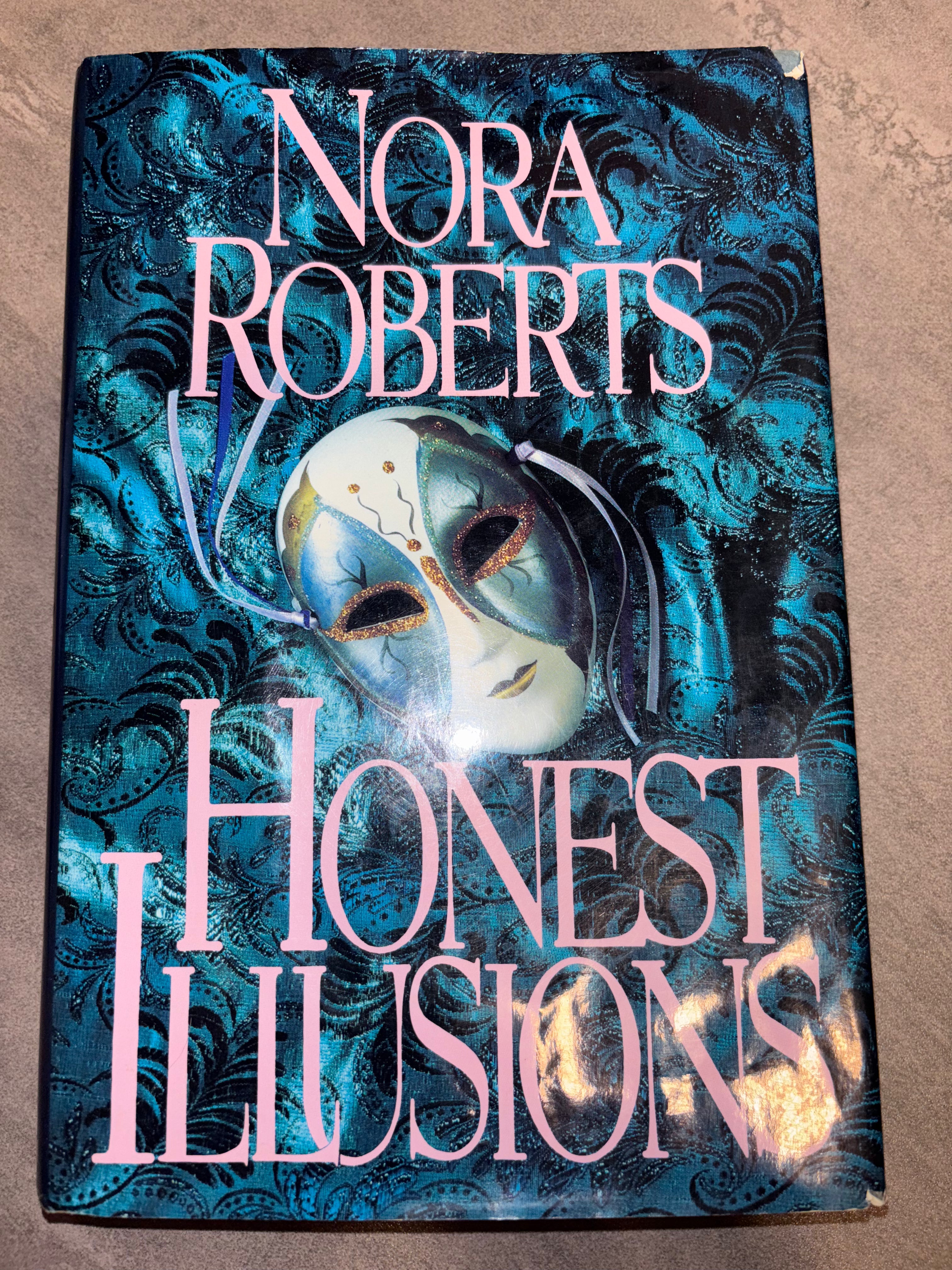 Honest Illusions by Nora Robert’s hardcover (rescued)