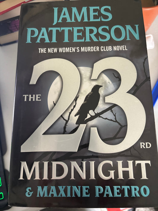 The 23rd Midnight (A Women's Murder Club Thriller, book 23) by James Patterson hardcover (like new)
