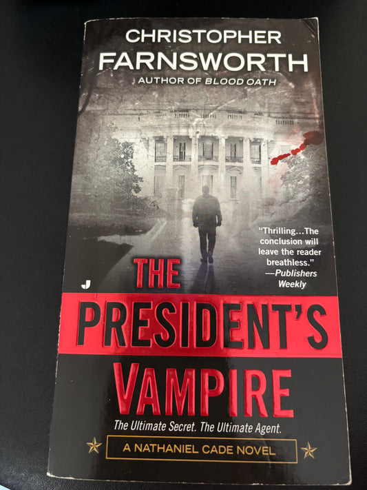 The President’s Vampire by Christopher Farnsworth rescued (mass market)