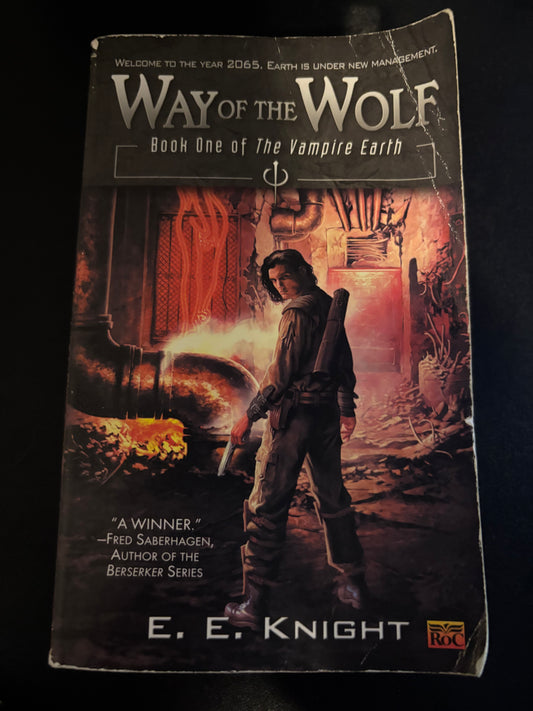 Way of the Wolf (Book 1 The Vampire Earth series) by E.E. Knight rescued (mass market)