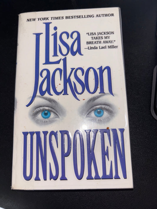 Unspoken by Lisa Jackson rescued (mass market)