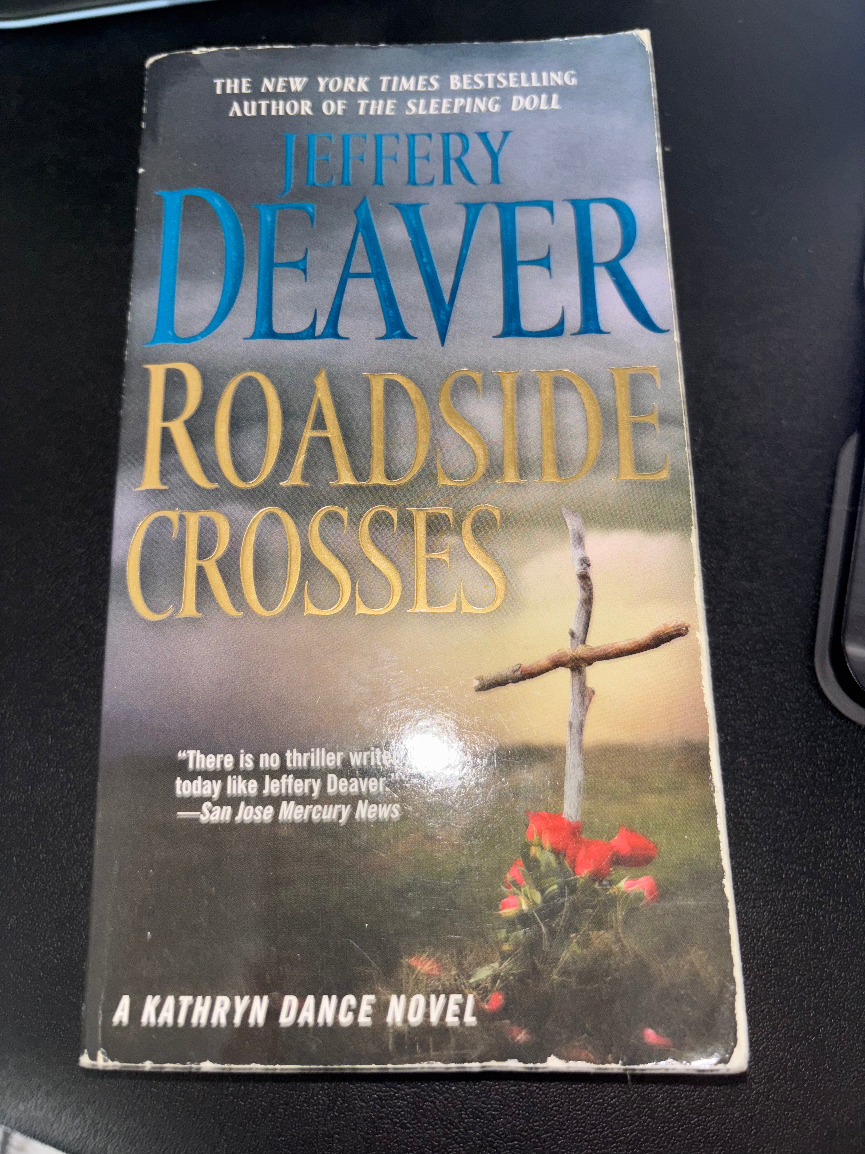 Roadside Crosses (A Kathryn Dance Novel, book 2) by Jeffery Deaver rescued (mass market)