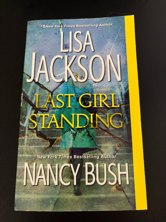 Last Girl Standing by Lisa Jackson rescued (mass market)