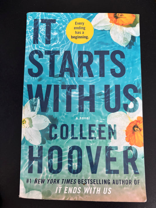 It Starts With Us (Book 2 in the It Ends With Us series) by Colleen Hoover paperback (rescued)